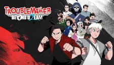 Gamecom Team mengekspansi sekuel Troublemaker 2: Beyond Dream dengan jajaran karakter baru dan konflik yang lebih luas.
